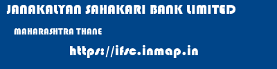 JANAKALYAN SAHAKARI BANK LIMITED  MAHARASHTRA THANE    ifsc code